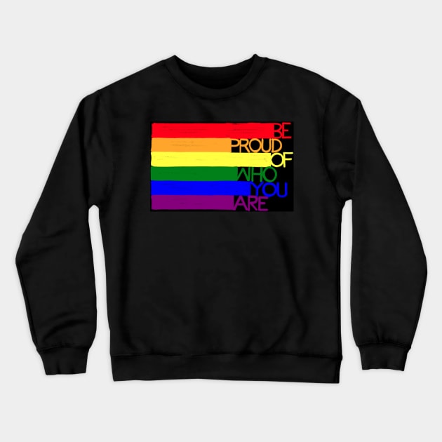 Gay pride rainbow lgbtq with motivational quote concept. Crewneck Sweatshirt by Nalidsa